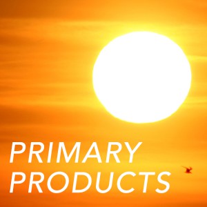 PRIMARY PRODUCTS